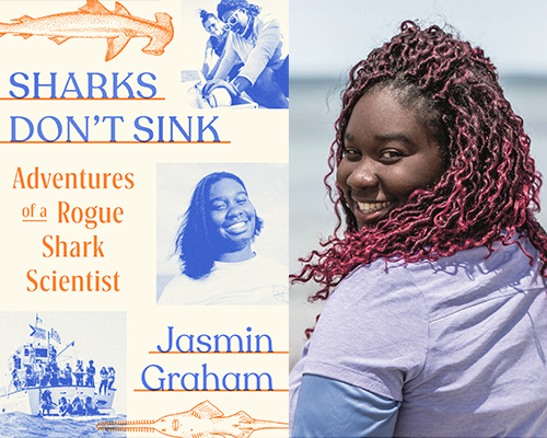 Jasmin Graham  - “Sharks Don’t Sink: Adventures of a Rogue Shark Scientist” book cover and color author photo