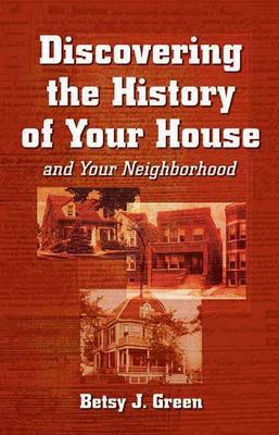 Discovering the History of Your House book cover