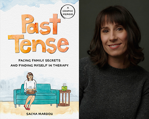 "Past Tense: Facing Family Secrets and Finding Myself in Therapy" book cover and color author photo