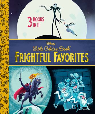 "Disney Little Golden Book Frightful Favorites" book cover