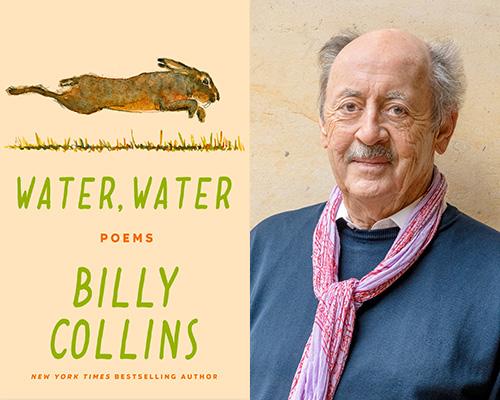 "Water, Water" book cover and color author photo of Billy Collins