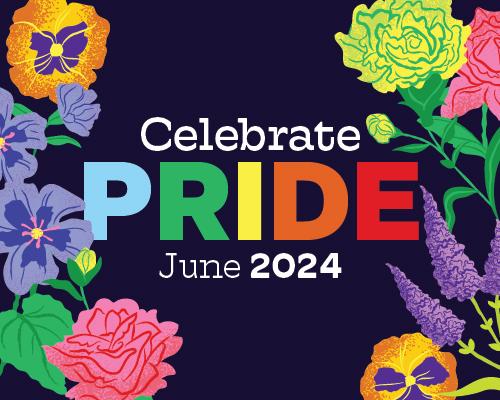 Celebrate Pride June 2024