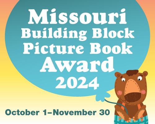 Missouri Building Block Picture Book Award 2024